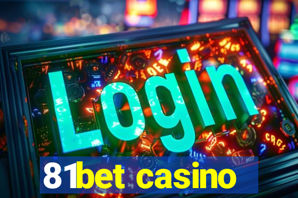 81bet casino